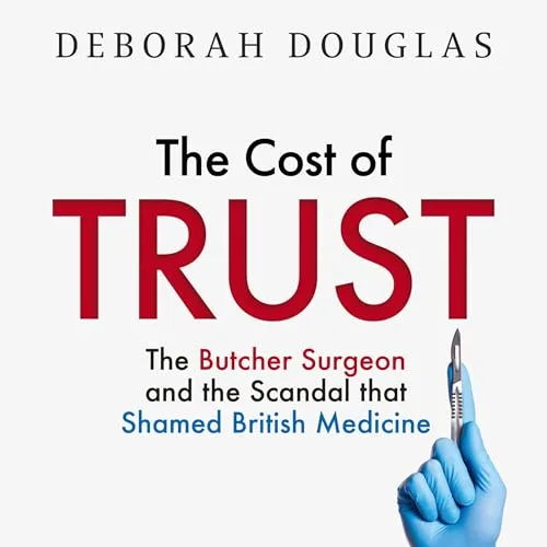 The Cost of Trust By Deborah Douglas, Tracy King